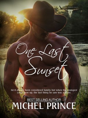 cover image of One Last Sunset; Book One of the Long Ranch Series